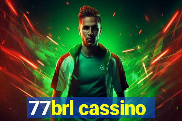 77brl cassino